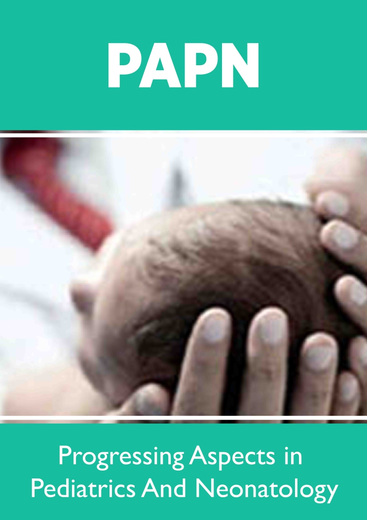 Lupine Publishers Progressing Aspects in Pediatrics and Neonatology
