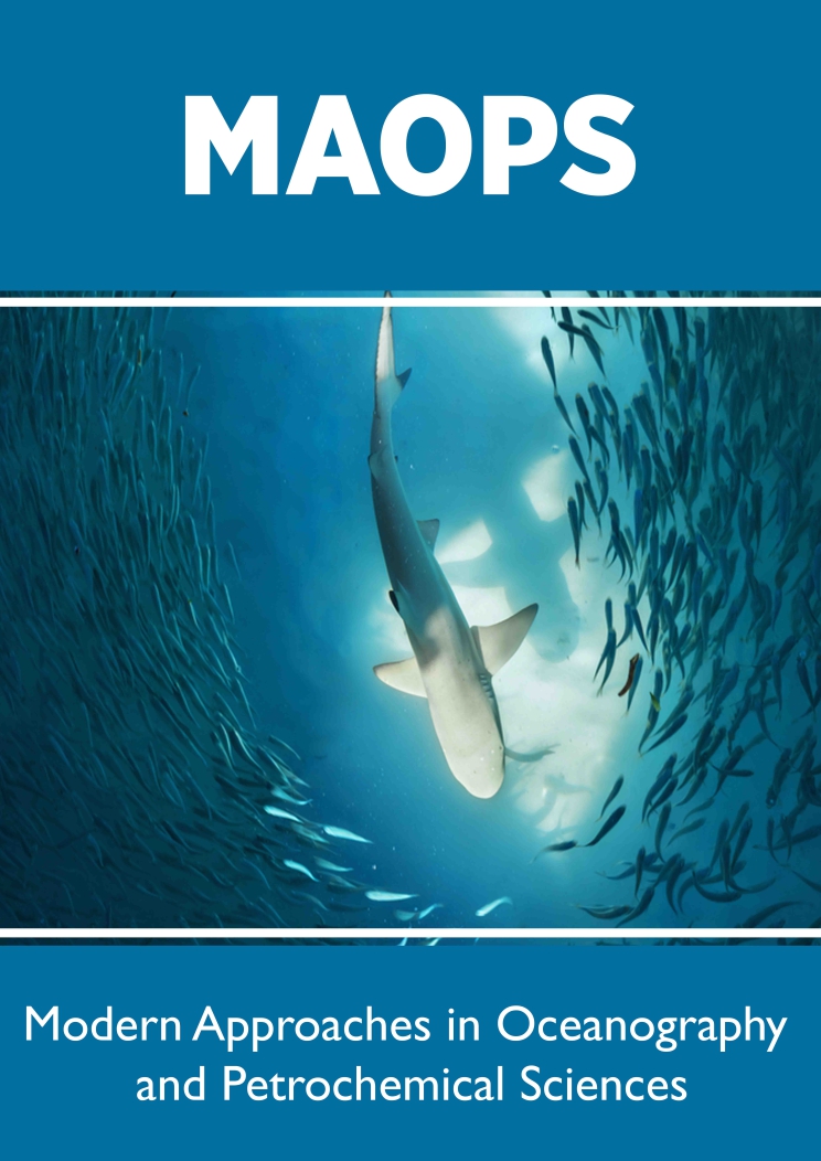 Lupine Publishers Modern Approaches in Oceanography and Petrochemical Sciences