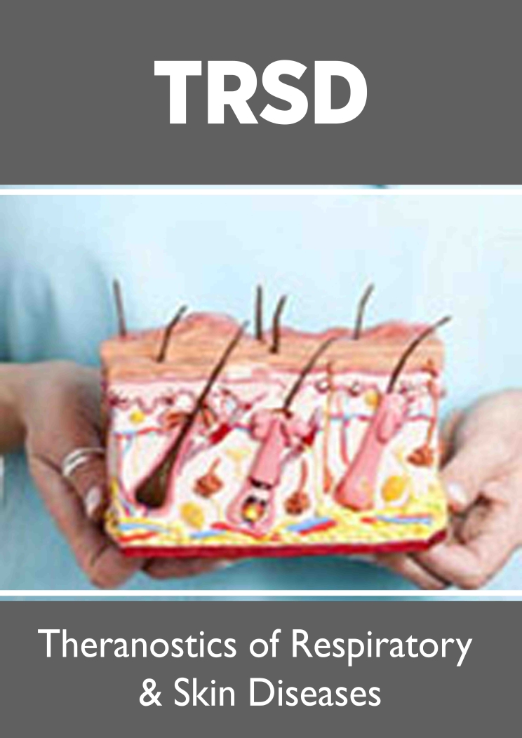 Lupine Publishers Theranostics of Respiratory & Skin Diseases