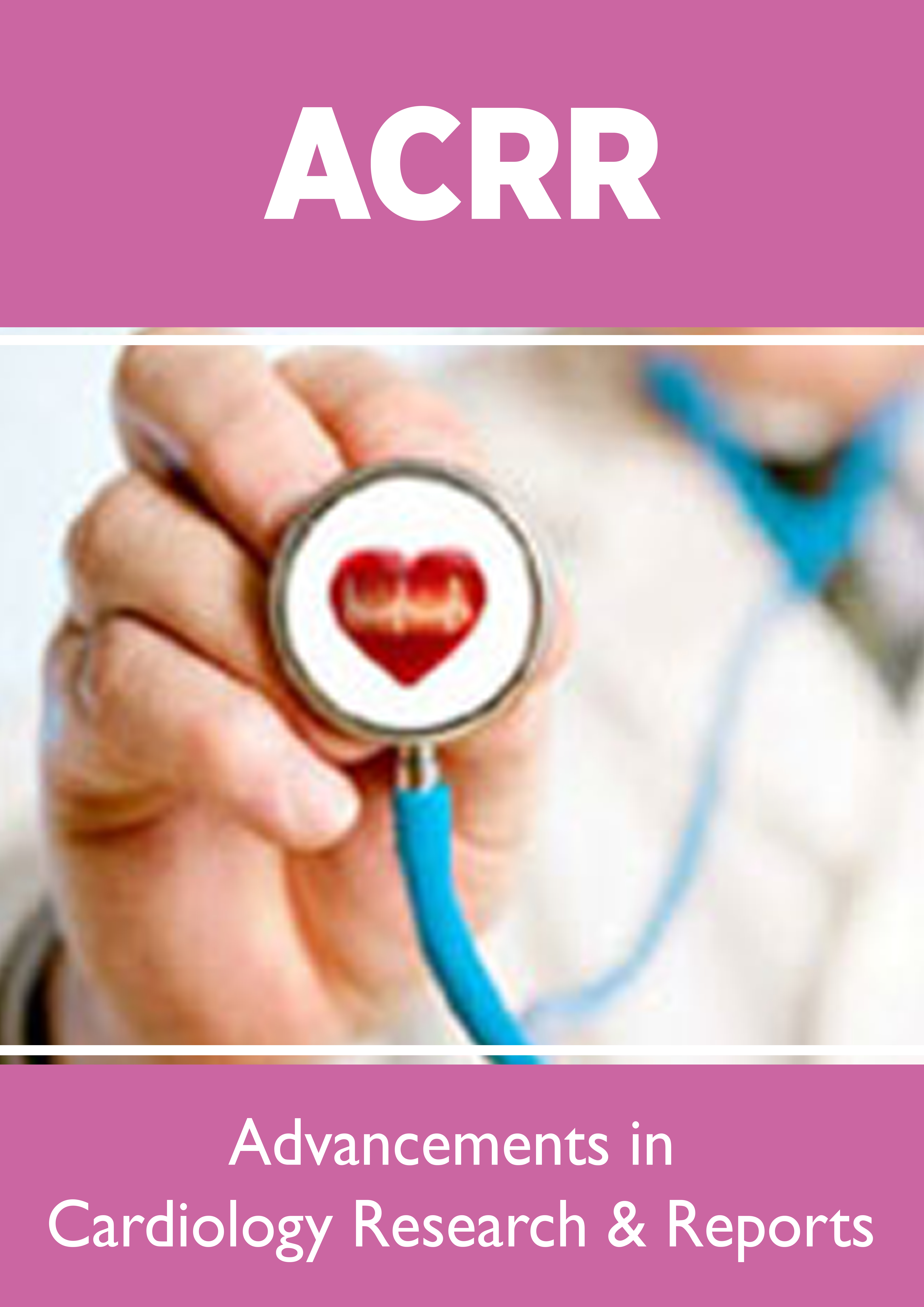 Lupine Publishers Advancements in Cardiology Research & Reports
